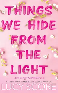 Things We Hide from the Light