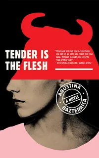 Tender is the Flesh
