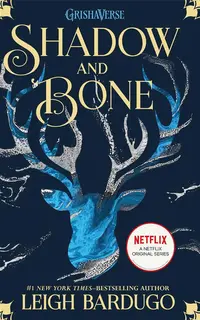 Shadow & Bone