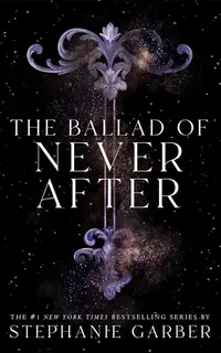 The Ballad of Never After