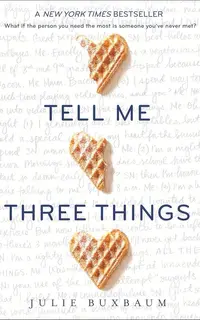 Tell Me Three Things