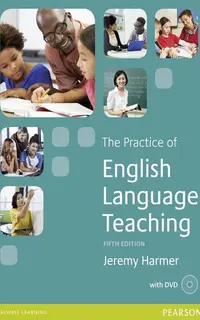The Practice of English Language Teaching