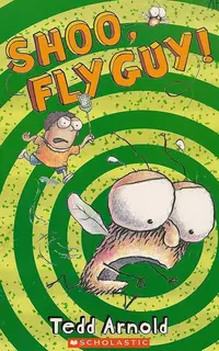 !Shoo, Fly Guy