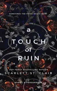 A Touch of Ruin (Hades x Persephone Saga Book 3)