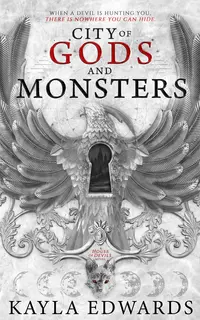 City of Gods and Monsters (House of Devils 1)