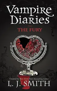 The Vampire Diaries: The Fury :book 3
