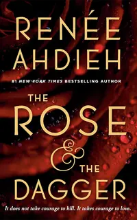 The Rose & the Dagger (The Wrath and the Dawn 2)