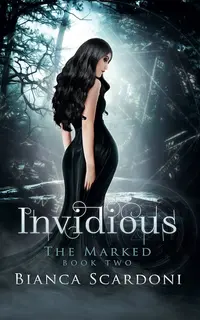 Invidious (The Marked Saga 2)