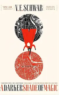 A Darker Shade of Magic (Shades of Magic 1)