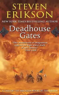 Deadhouse Gates (Malazan Book of the Fallen 2)