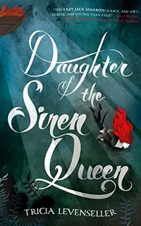 Daughter of the Siren Queen (Daughter of the Pirate King 2)