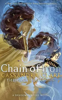 Chain of Iron (The Last Hours 2)