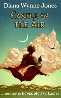 Castle in the Air (Howl's Moving Castle 2)