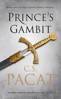 Prince's Gambit (Captive Prince 2)