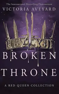 Broken Throne (Red Queen 4.5)