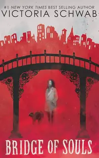 Bridge of Souls (City of Ghosts 3)