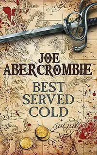 Best Served Cold (First Law World 4)