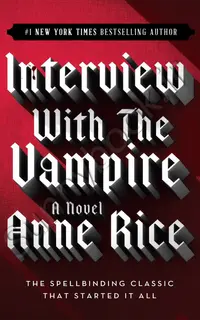 Interview with the Vampire (Vampire Chronicles 1)