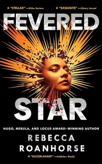 Fevered Star (Between Earth and Sky 2)