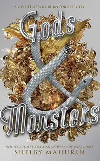 Gods & Monsters (Serpent and Dove 3)
