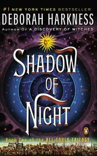 Shadow of Night (All Souls 2)