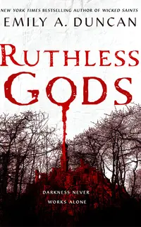 Ruthless Gods (Something Dark and Holy 2)