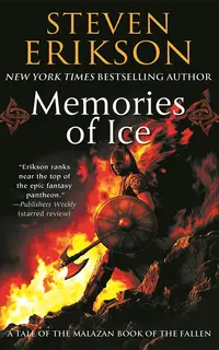 Memories of Ice (The Malazan Book of the Fallen 3)