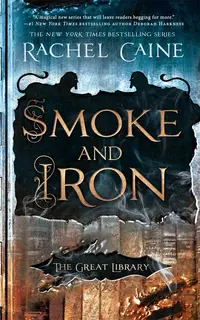 Smoke and Iron (The Great Library 4)