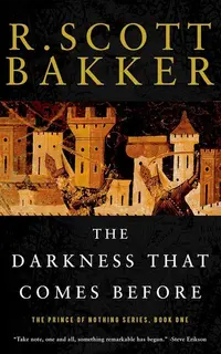 The Darkness That Comes Before (The Prince of Nothing 1)