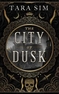 The City of Dusk (The Dark Gods 1)