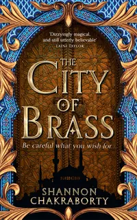 The City of Brass (The Daevabad Trilogy 1)