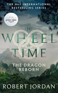 The Dragon Reborn (Wheel of Time 3)