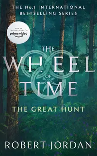 The Great Hunt (Wheel of Time 2)