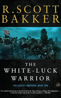 The White-Luck Warrior (Aspect-Emperor 2)