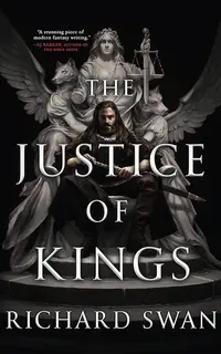The Justice of Kings (Empire of the Wolf, 1)