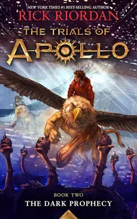 The Dark Prophecy (The Trials of Apollo 2)