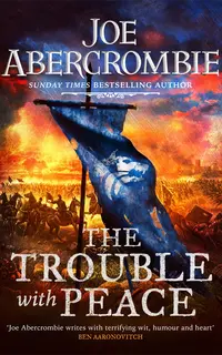 The Trouble with Peace (The Age of Madness 2)