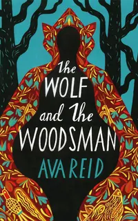 The Wolf and the Woodsman