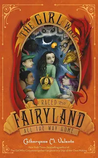 The Girl Who Raced Fairyland All the Way Home: 5