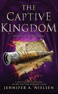 The Captive Kingdom (The Ascendance Series, Book 4)