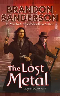 The Lost Metal: A Mistborn Novel (The Mistborn Saga Book 7)