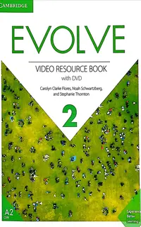 Evolve Level 2 Video Resource Book