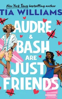 Audre & Bash Are Just Friends
