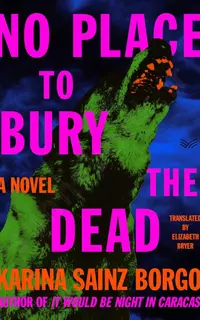 No Place to Bury the Dead