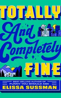 Totally and Completely Fine