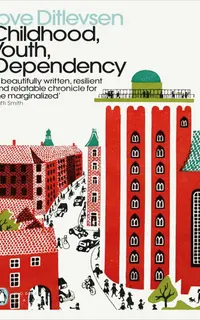 Childhood, Youth, Dependency