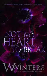 Not My Heart to Break