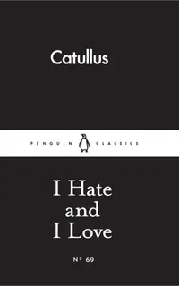 I Hate and I Love