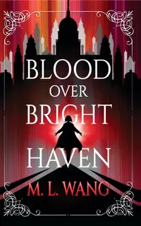 Blood Over Bright Haven