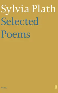 Selected Poems - Sylvia Plath